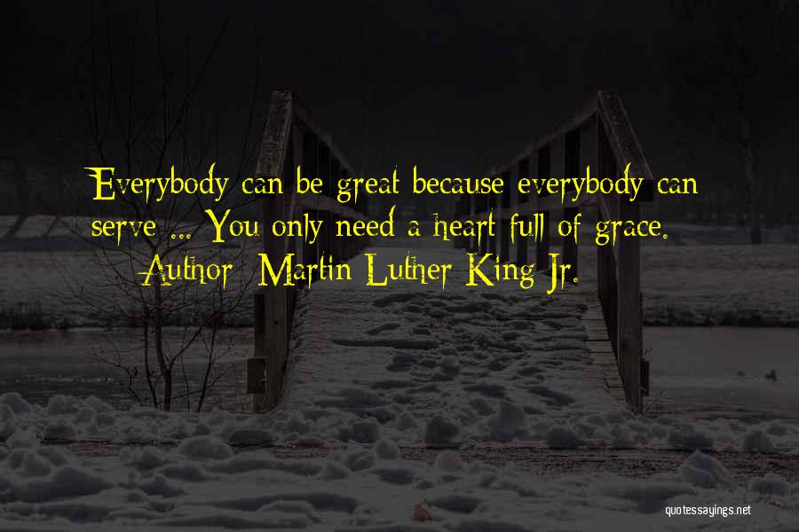 Grace Full Quotes By Martin Luther King Jr.