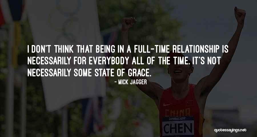 Grace Full Quotes By Mick Jagger