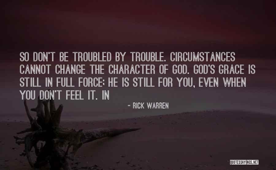 Grace Full Quotes By Rick Warren