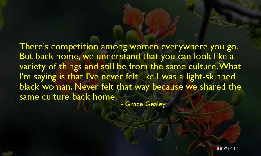 Grace Gealey Quotes 1306802