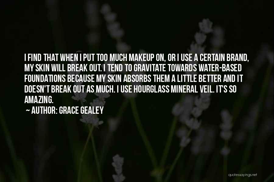 Grace Gealey Quotes 194959