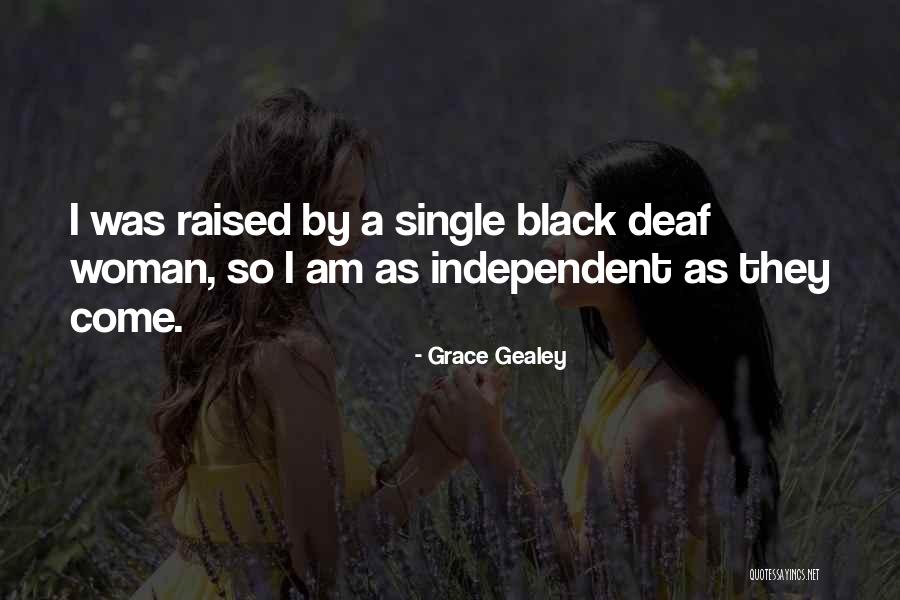 Grace Gealey Quotes 453185