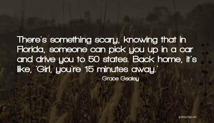 Grace Gealey Quotes 959007