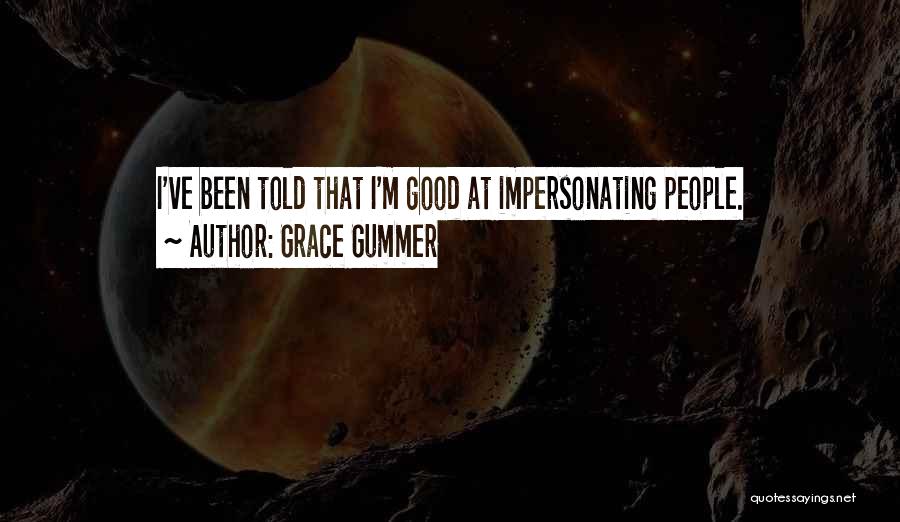 Grace Gummer Quotes 686973