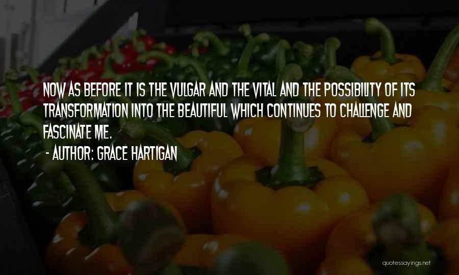 Grace Hartigan Quotes 980654