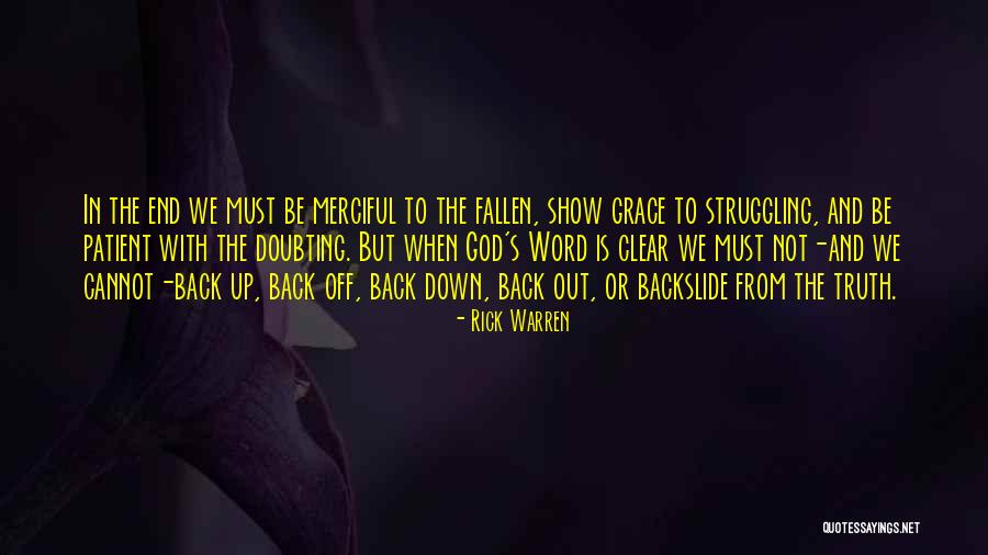 Grace Has Fallen Quotes By Rick Warren Grace Has Fallen Quotes By Rick Warren