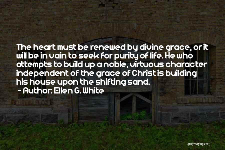 Grace In The Bible Quotes By Ellen G. White