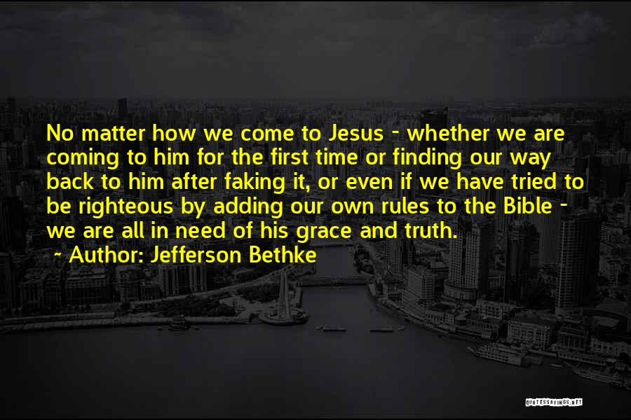 Grace In The Bible Quotes By Jefferson Bethke