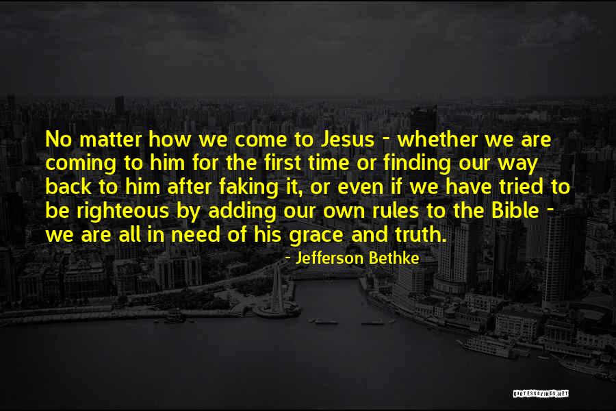 Grace In The Bible Quotes By Jefferson Bethke