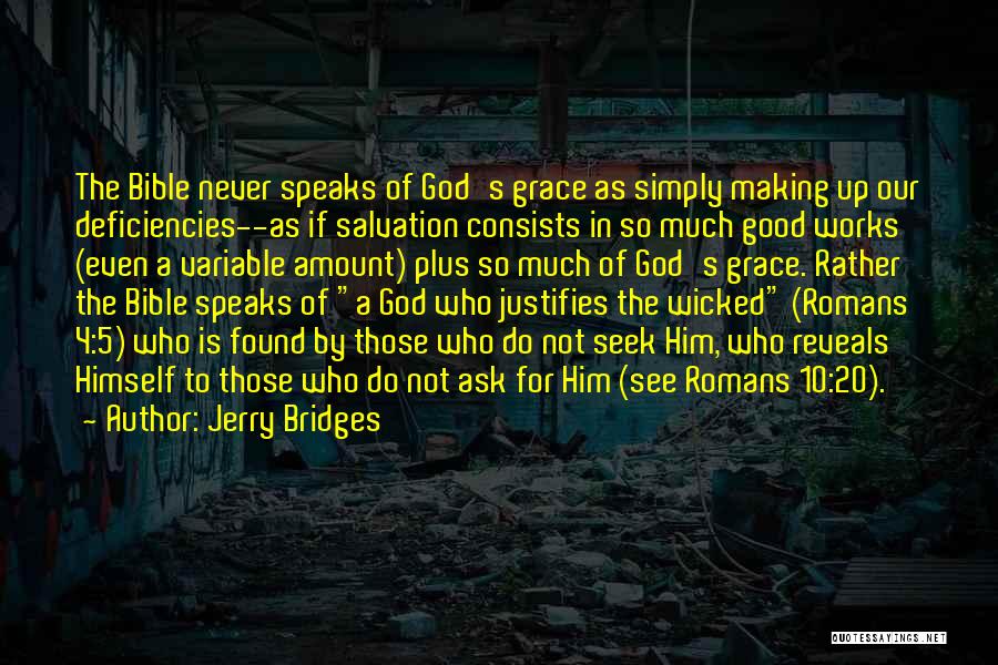 Grace In The Bible Quotes By Jerry Bridges