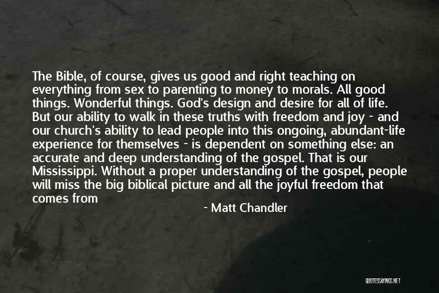 Grace In The Bible Quotes By Matt Chandler