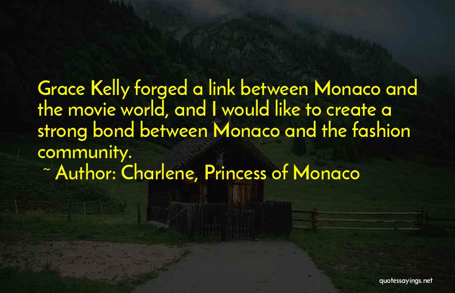 Grace Is Gone Movie Quotes By Charlene, Princess Of Monaco