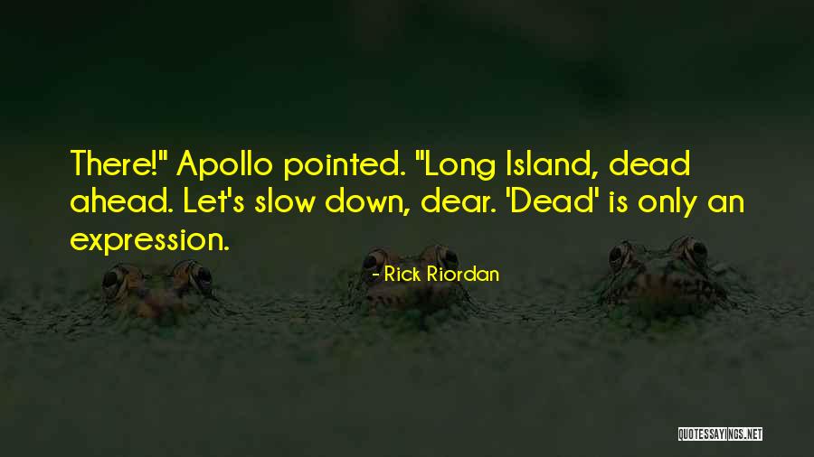 Grace Island Quotes By Rick Riordan Grace Island Quotes By Rick Riordan