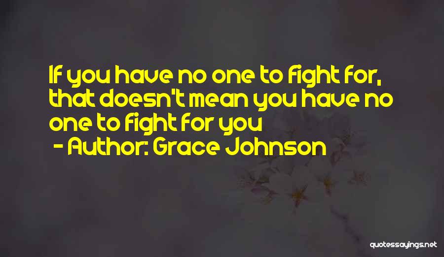 Grace Johnson Quotes 1746529