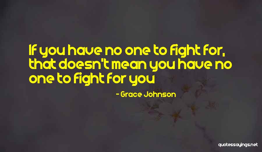 Grace Johnson Quotes 1746529