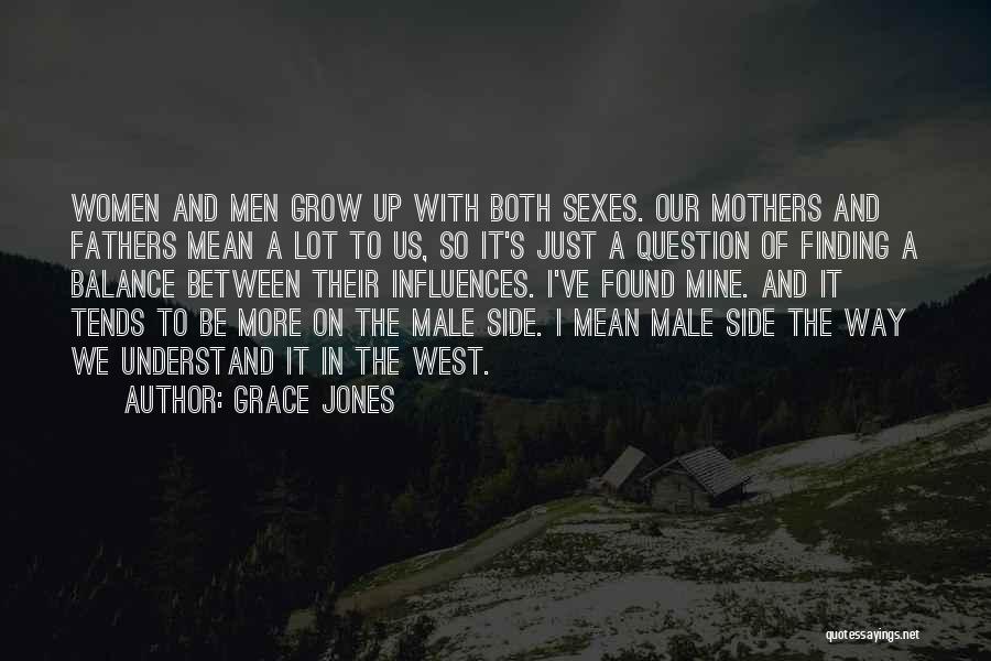 Grace Jones Quotes 1047693