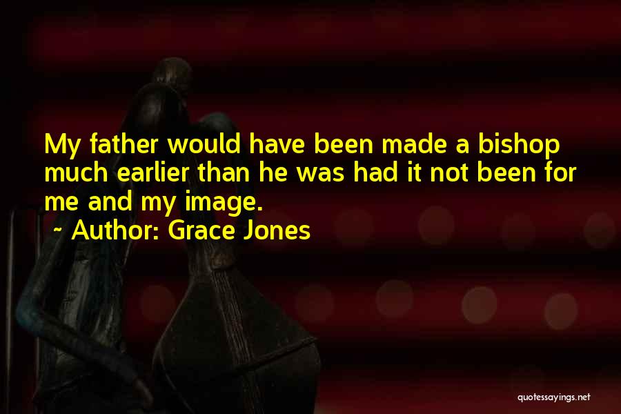 Grace Jones Quotes 1141370