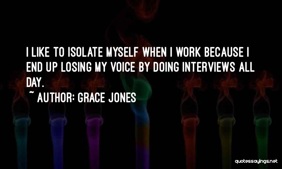 Grace Jones Quotes 1243299
