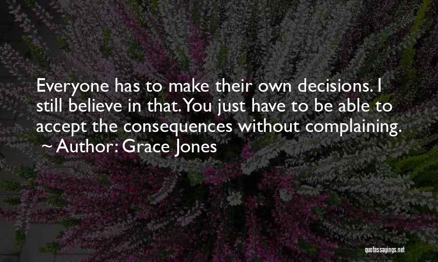 Grace Jones Quotes 1301767