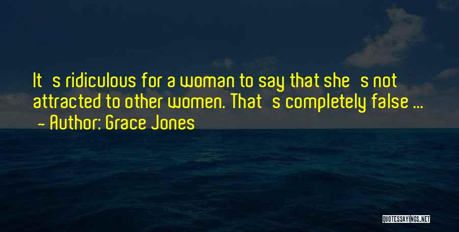 Grace Jones Quotes 1503958