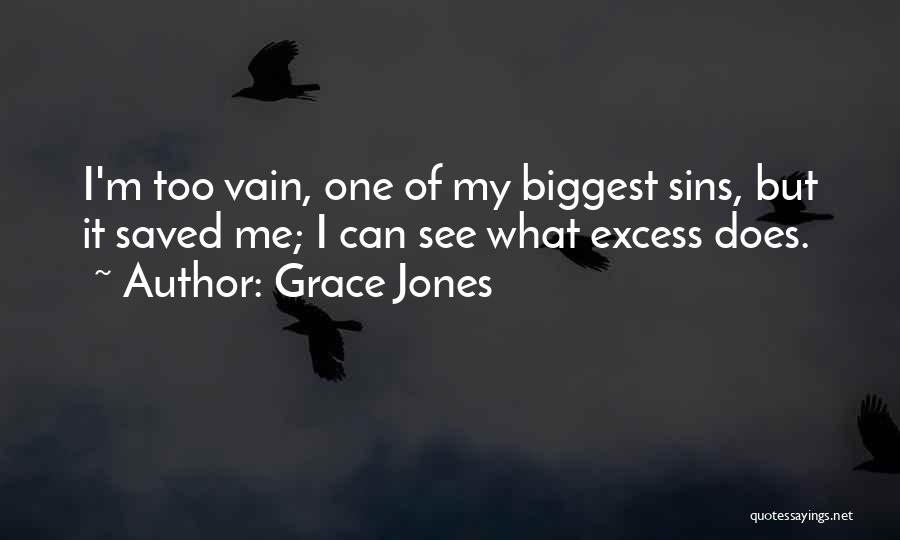 Grace Jones Quotes 1622747