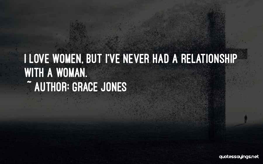 Grace Jones Quotes 1677501