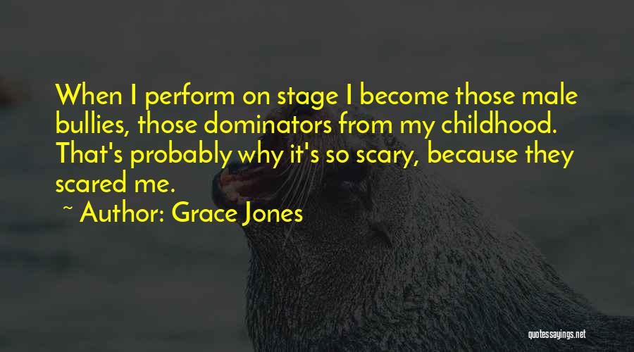 Grace Jones Quotes 1899020