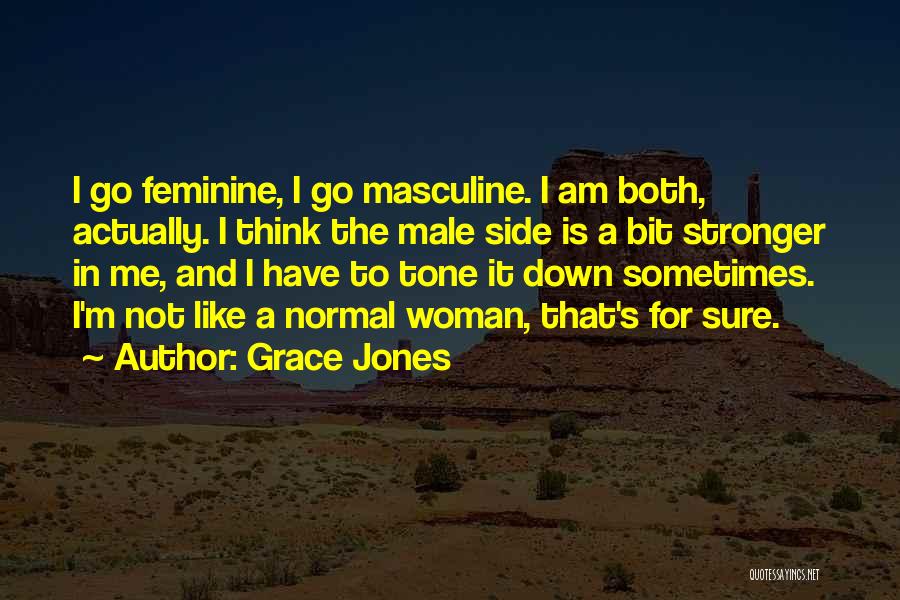 Grace Jones Quotes 303258