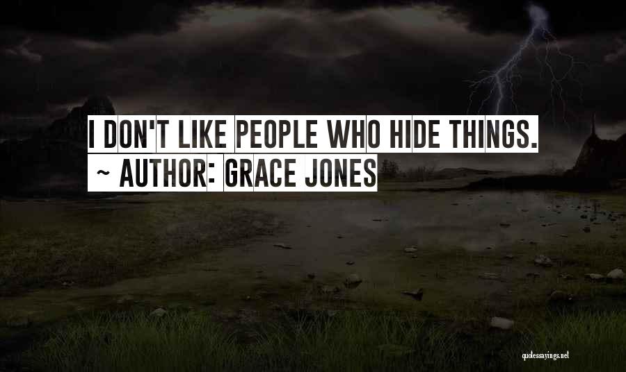 Grace Jones Quotes 564509