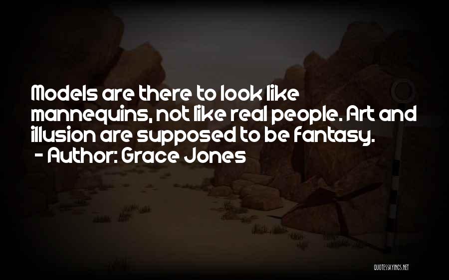 Grace Jones Quotes 611331