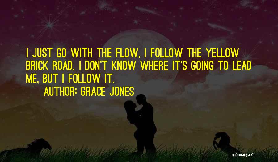 Grace Jones Quotes 708354