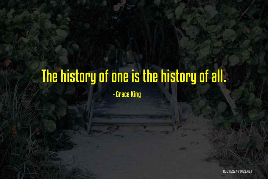 Grace King Quotes 2218078