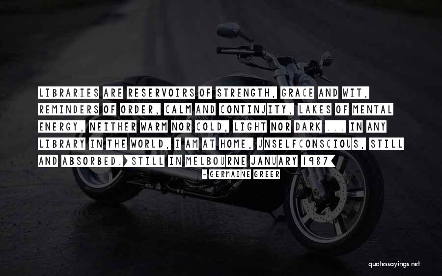 Grace Lakes Quotes By Germaine Greer Grace Lakes Quotes By Germaine Greer