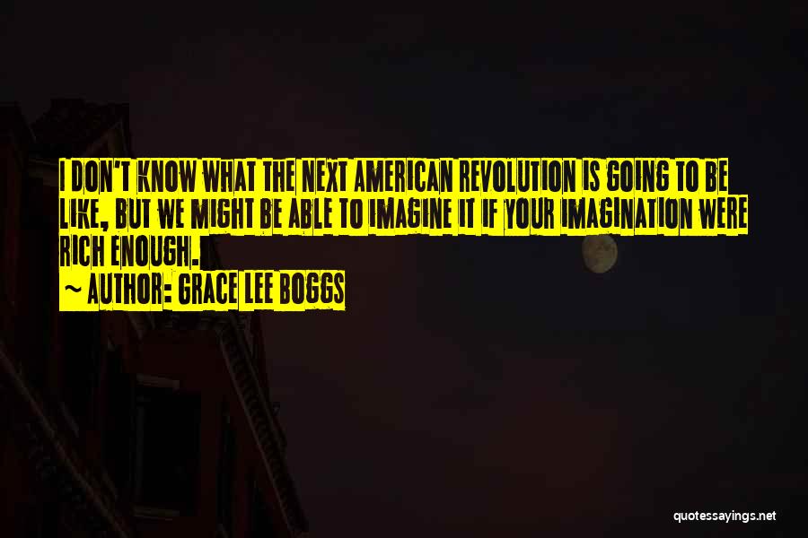 Grace Lee Boggs Quotes 1580145