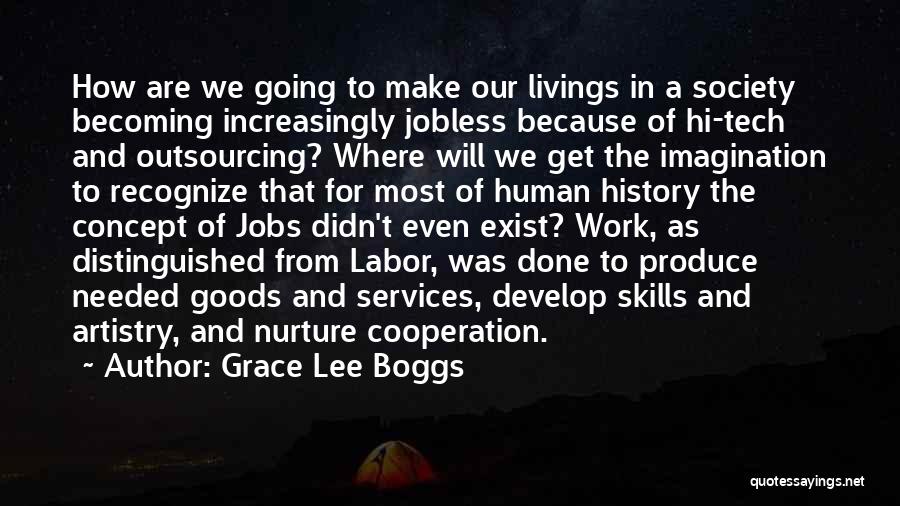 Grace Lee Boggs Quotes 476914