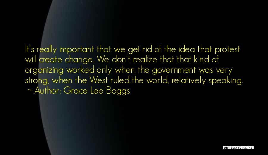 Grace Lee Boggs Quotes 642727