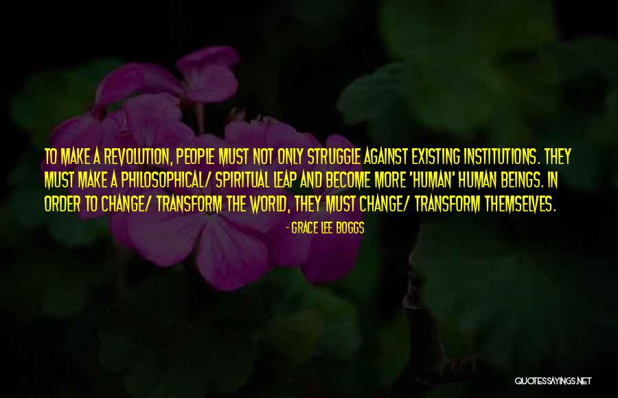 Grace Lee Quotes By Grace Lee Boggs Grace Lee Quotes By Grace Lee Boggs