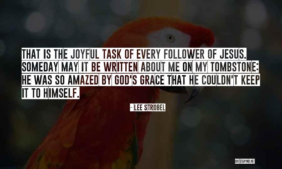 Grace Lee Quotes By Lee Strobel Grace Lee Quotes By Lee Strobel