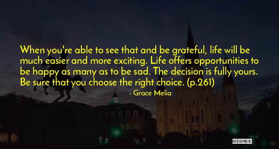 Grace Melia Quotes 715523