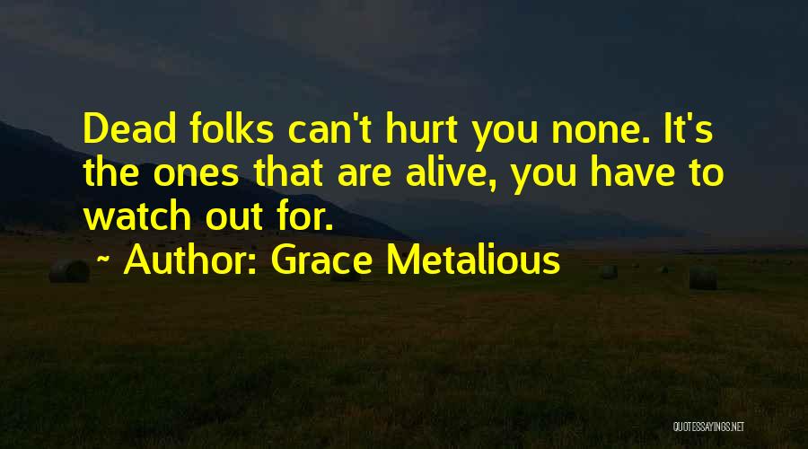 Grace Metalious Quotes 1074229