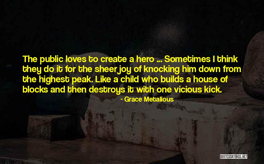 Grace Metalious Quotes 2034101 Grace Metalious Quotes 2034101