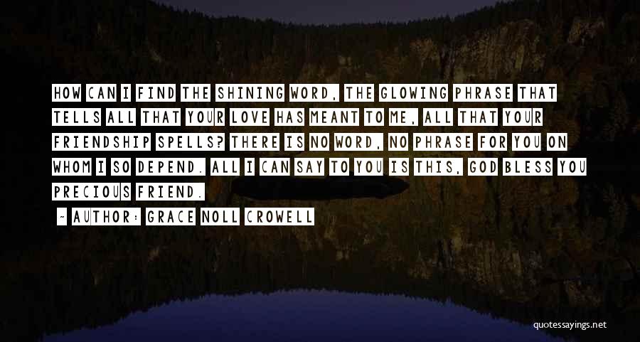 Grace Noll Crowell Quotes 1394379