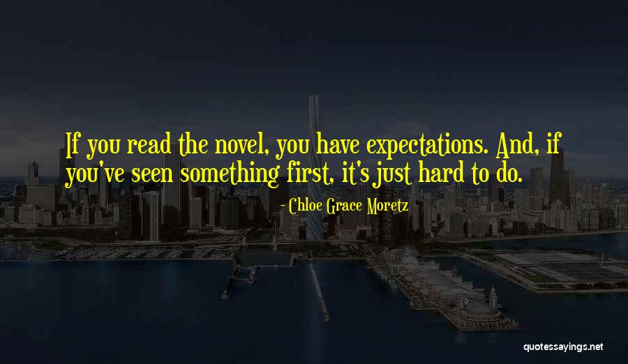 Grace Novel Quotes By Chloe Grace Moretz Grace Novel Quotes By Chloe Grace Moretz