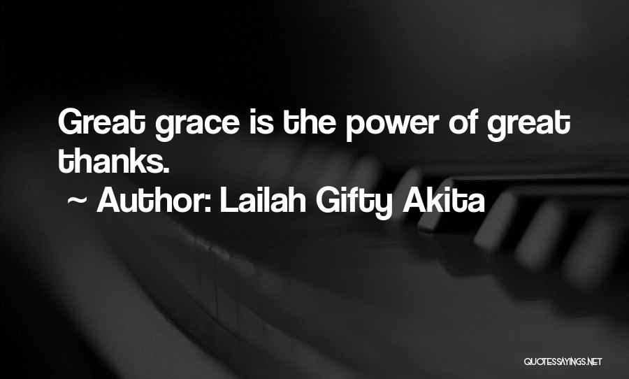 Grace Of God Quotes By Lailah Gifty Akita
