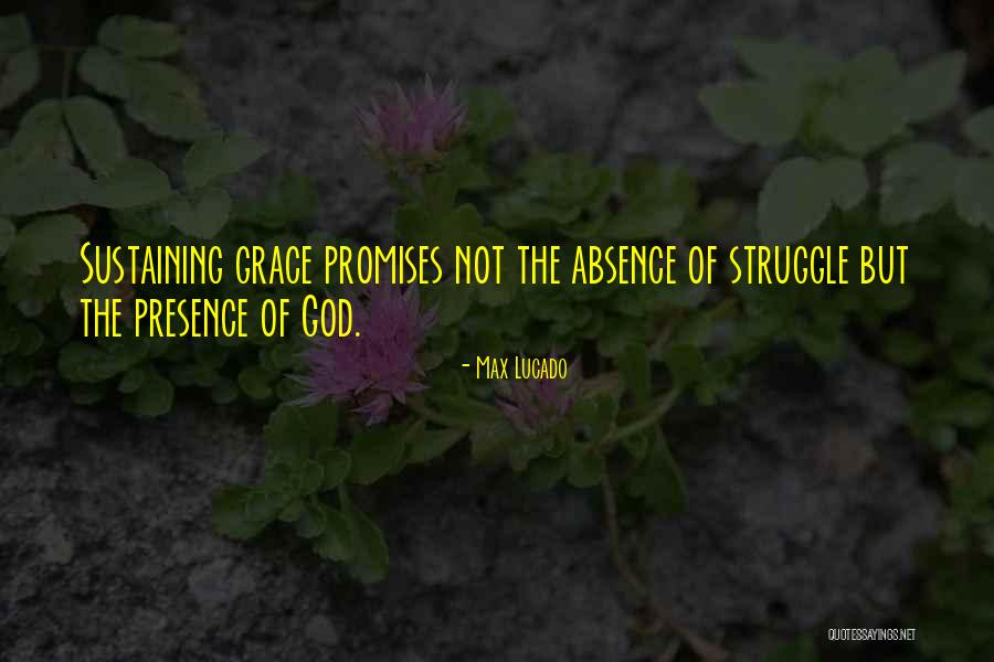 Grace Of God Quotes By Max Lucado