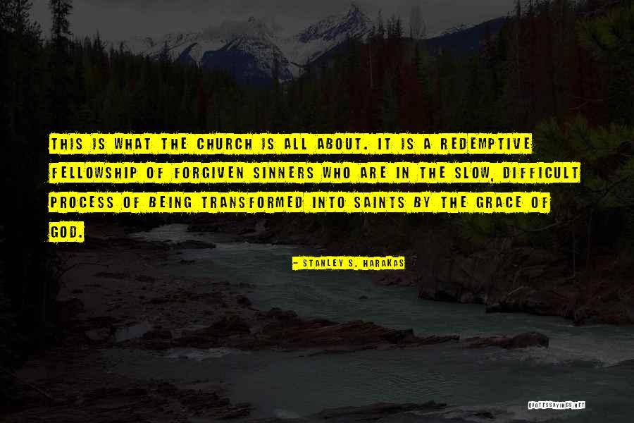 Grace Of God Quotes By Stanley S. Harakas