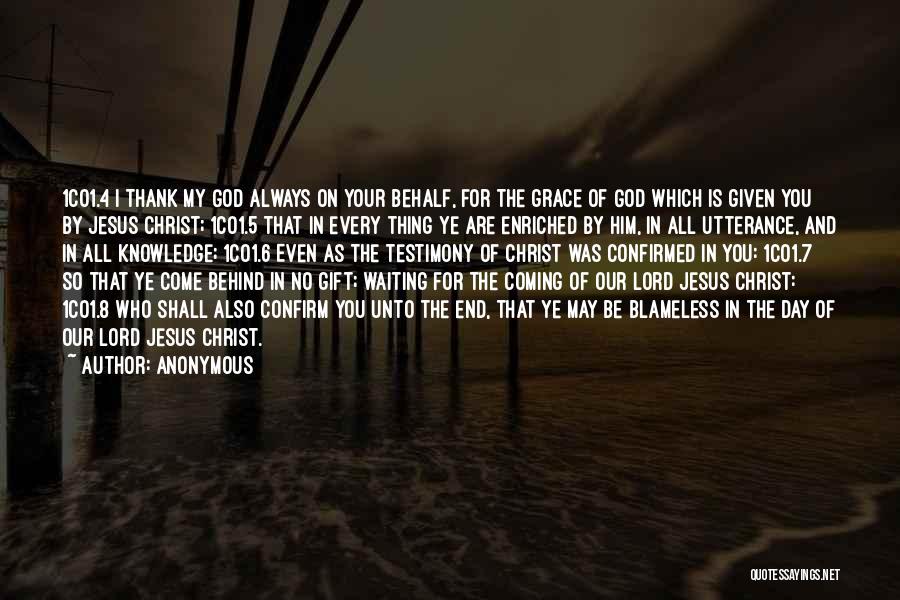 Grace Of Jesus Quotes By Anonymous