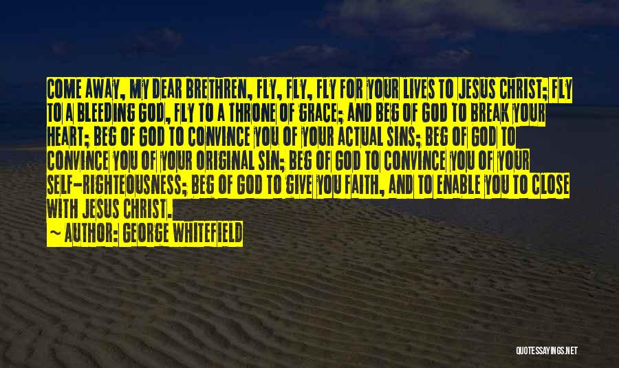 Grace Of Jesus Quotes By George Whitefield