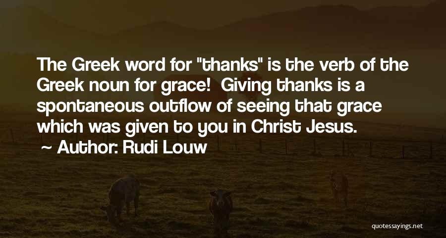 Grace Of Jesus Quotes By Rudi Louw