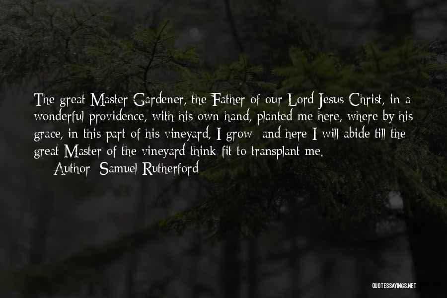 Grace Of Jesus Quotes By Samuel Rutherford